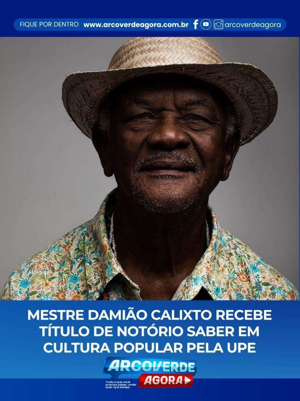 Mestre Damião Calixto recebe Título de Notório Saber da UPE em Arcoverde
