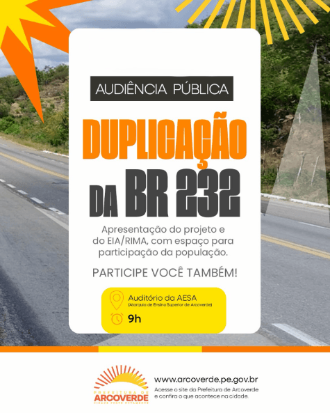 Hoje acontece audiência pública que vai discutir duplicação da BR-232 em Arcoverde