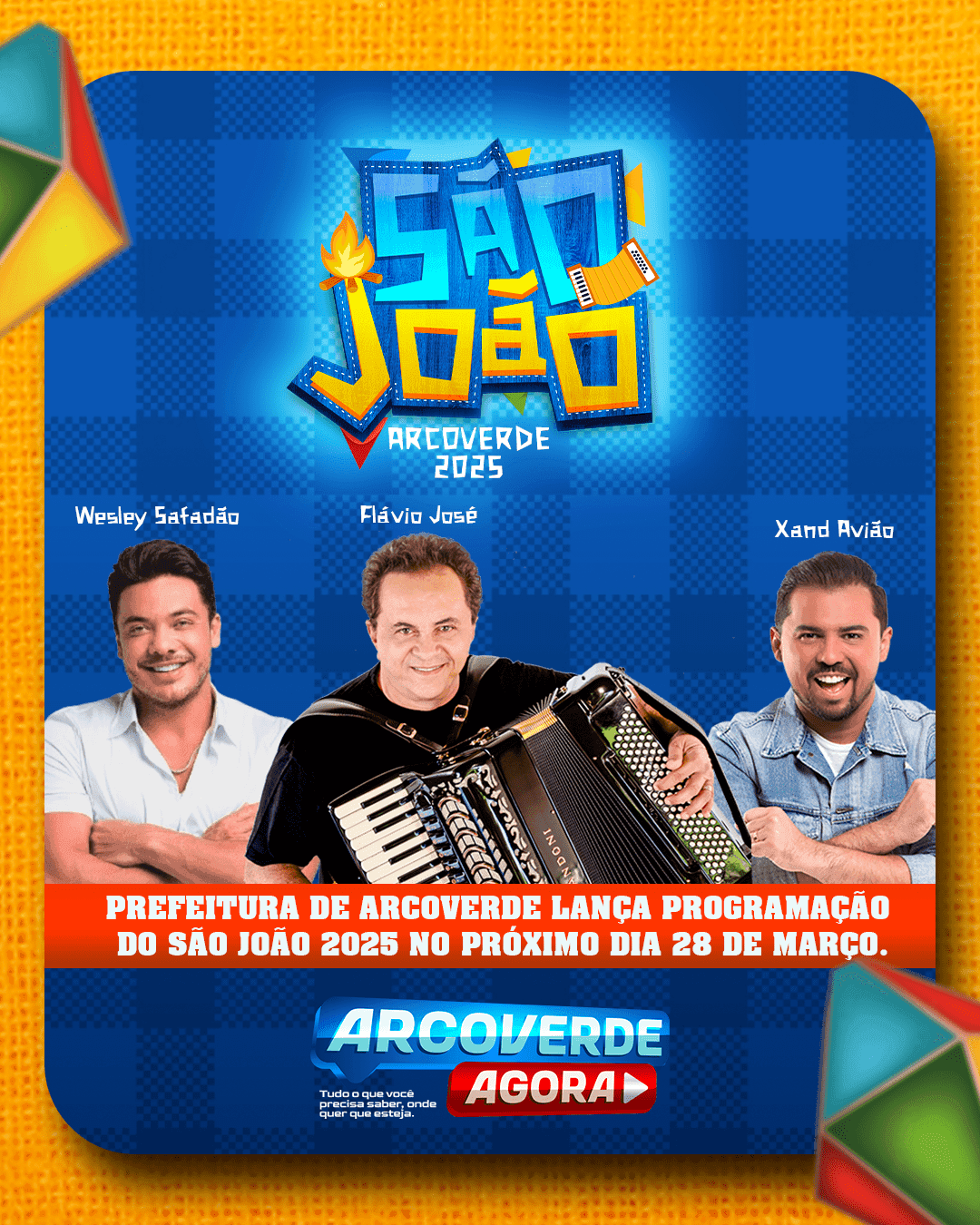 PROGRAMAÇÃO DO SÃO JOÃO DE ARCOVERDE SERÁ DIVULGADA DIA 28 DE MARÇO.