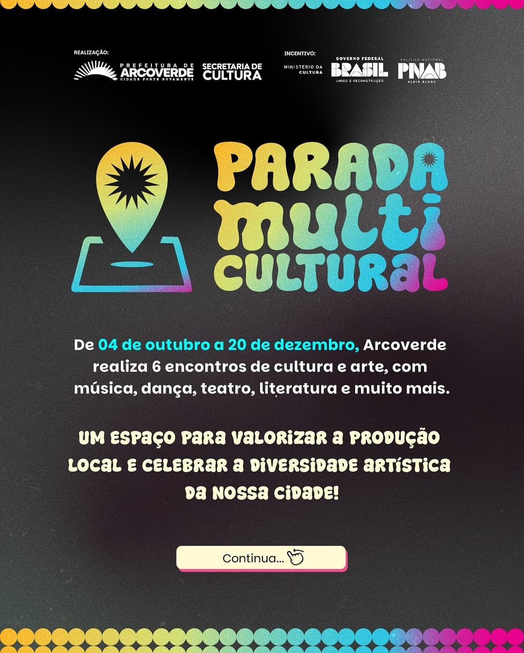 GRANDE PARADA MULTICULTURAL: Arcoverde Promove 6 Encontros para Celebrar a Arte Local