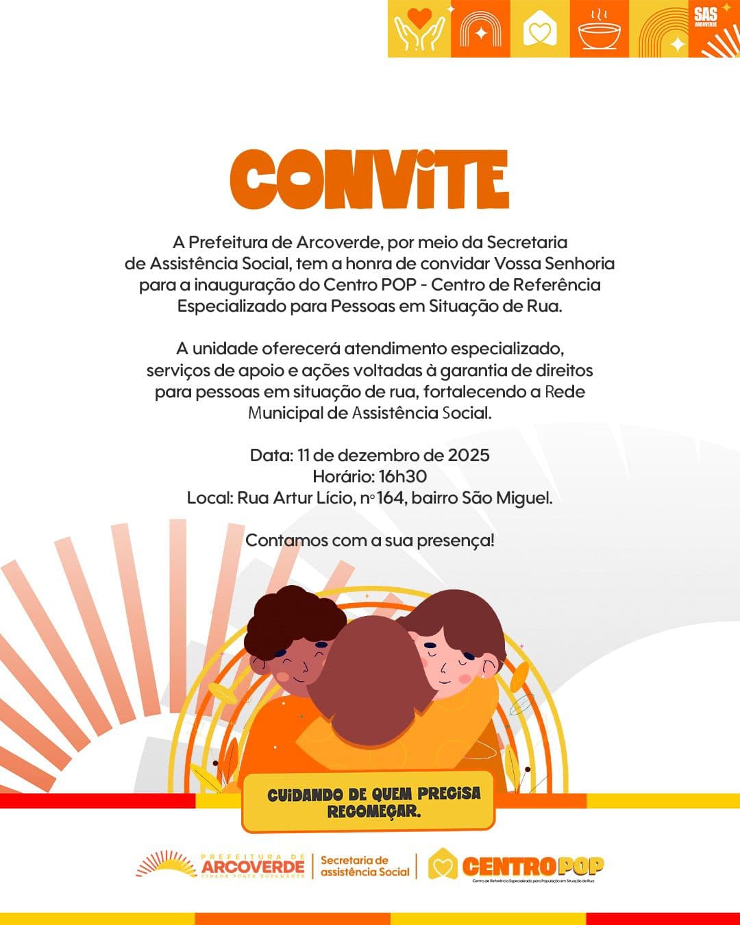 INAUGURAÇÃO DO CENTRO POP REFORÇA ATENDIMENTO A PESSOAS EM SITUAÇÃO DE RUA EM ARCOVERDE
