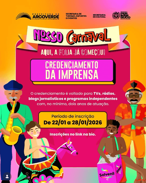 Prefeitura de Arcoverde abre credenciamento da imprensa para o Ciclo Carnavalesco 2026