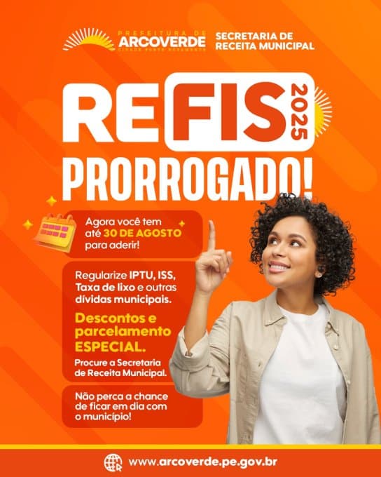 Arcoverde prorroga prazo do Refis 2025 até 30 de agosto