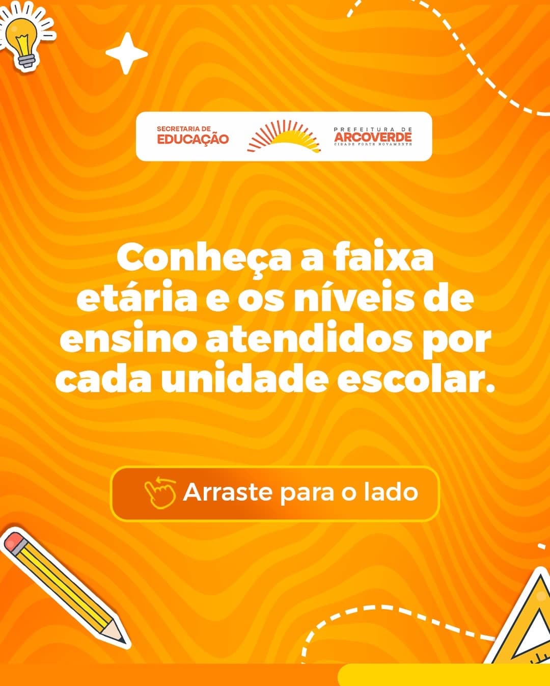 Educação de Arcoverde divulga faixas etárias e níveis atendidos em cada unidade escolar