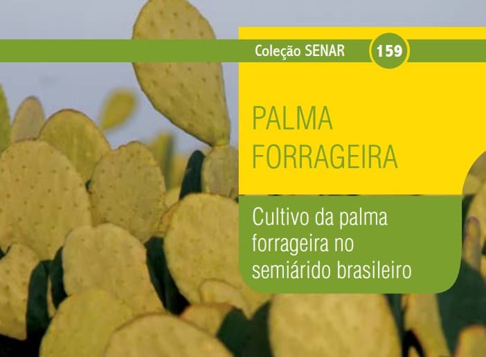 Senar disponibiliza cartilha gratuita sobre o cultivo estratégico da palma forrageira no semiárido